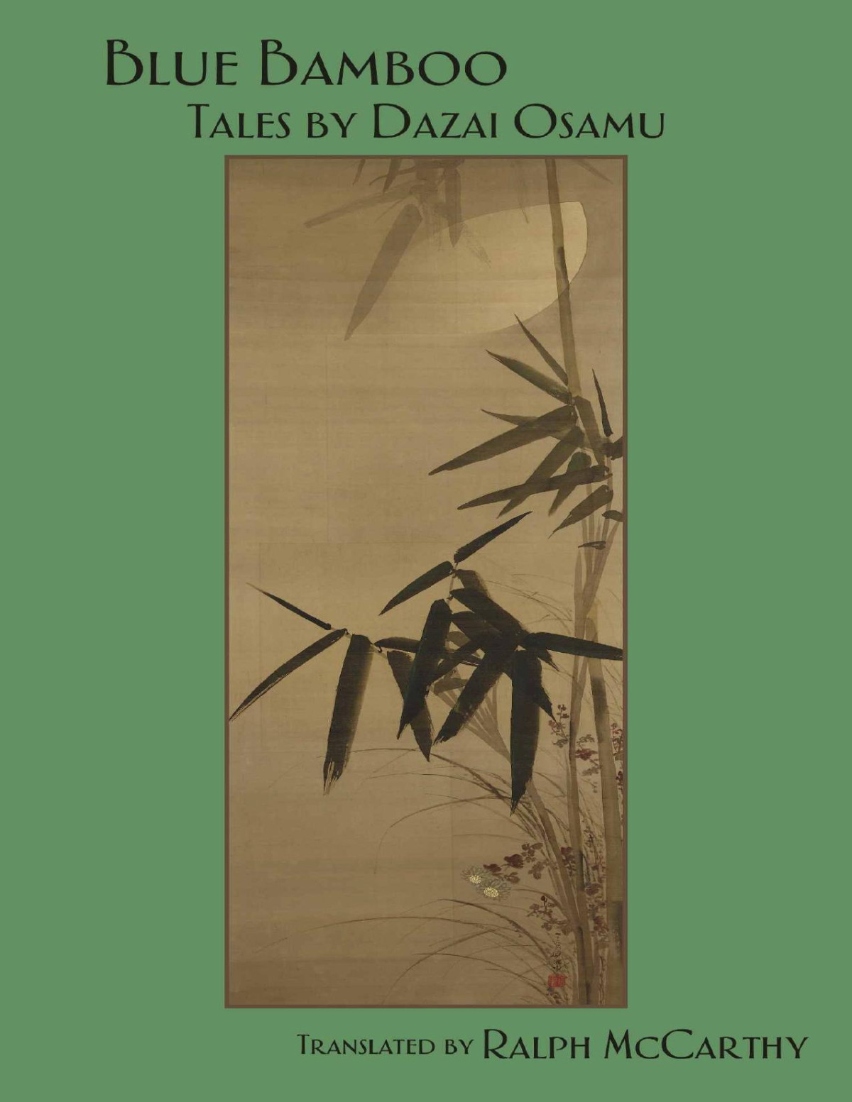 Blue Bamboo Tales By Dazai Osamu Dazai Osamu