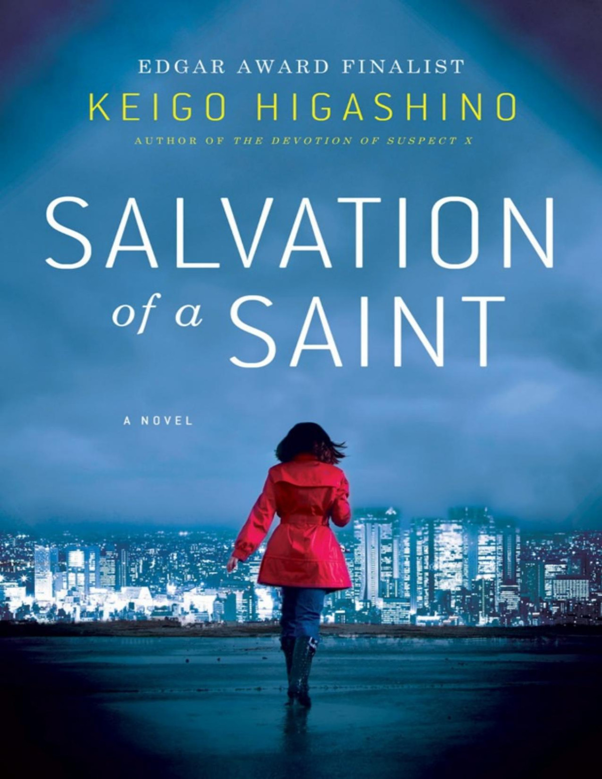 Salvation Of A Saint Keigo Higashino
