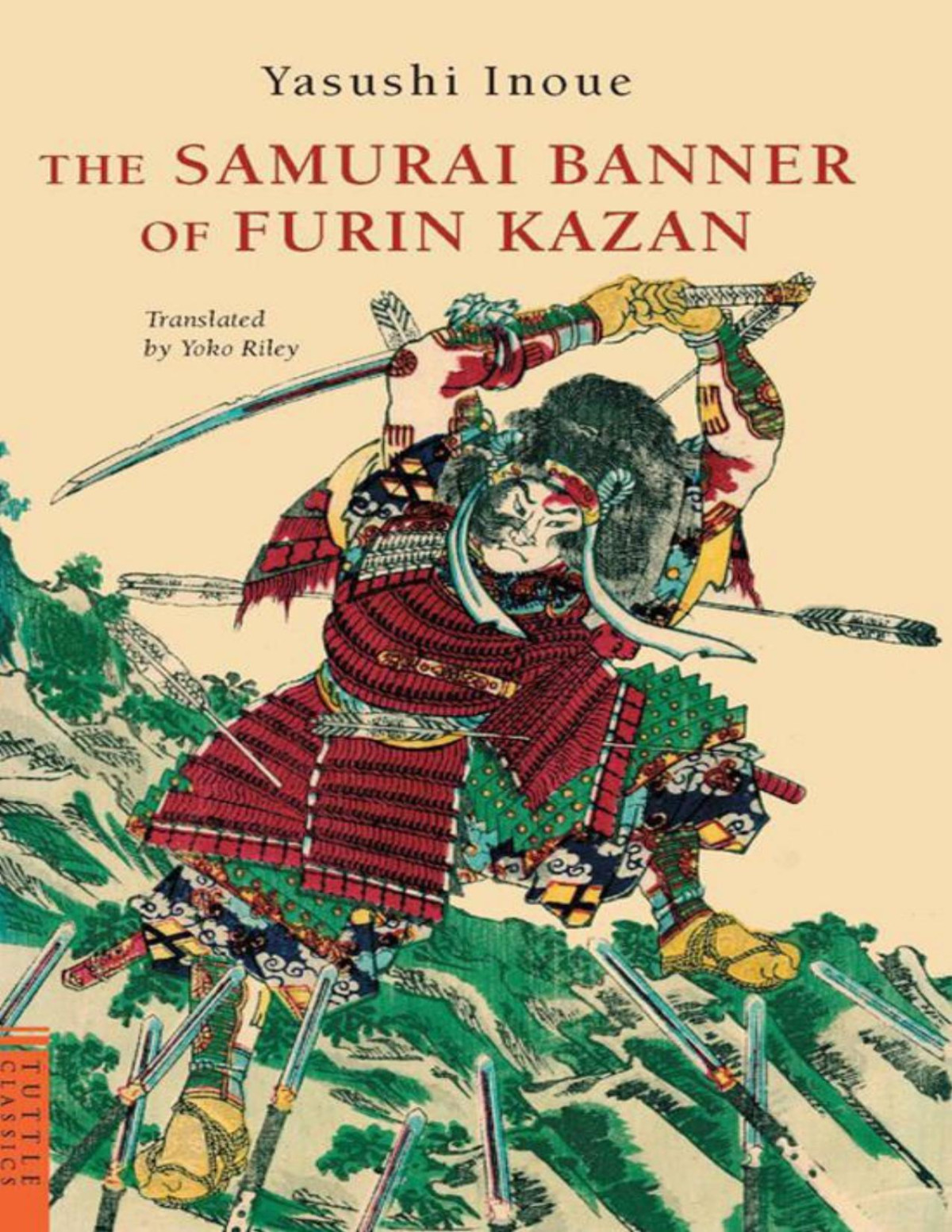 The Samurai Banner Of Furin Kazan Tuttle Classics Yasushi Inoue