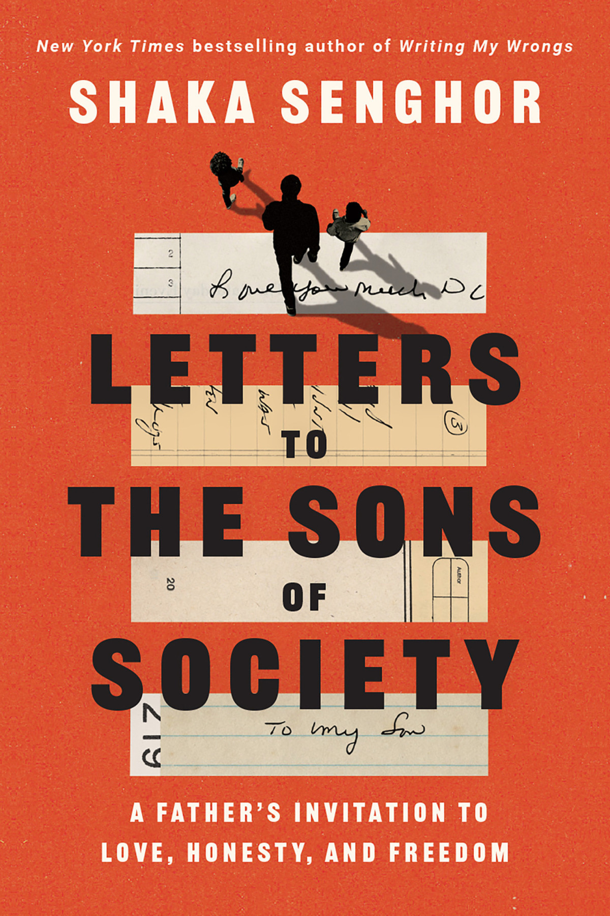 Letters To The Sons Of Society Shaka Senghor