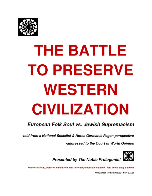 Battle To Preserve Western Civilization The Noble Protagonist