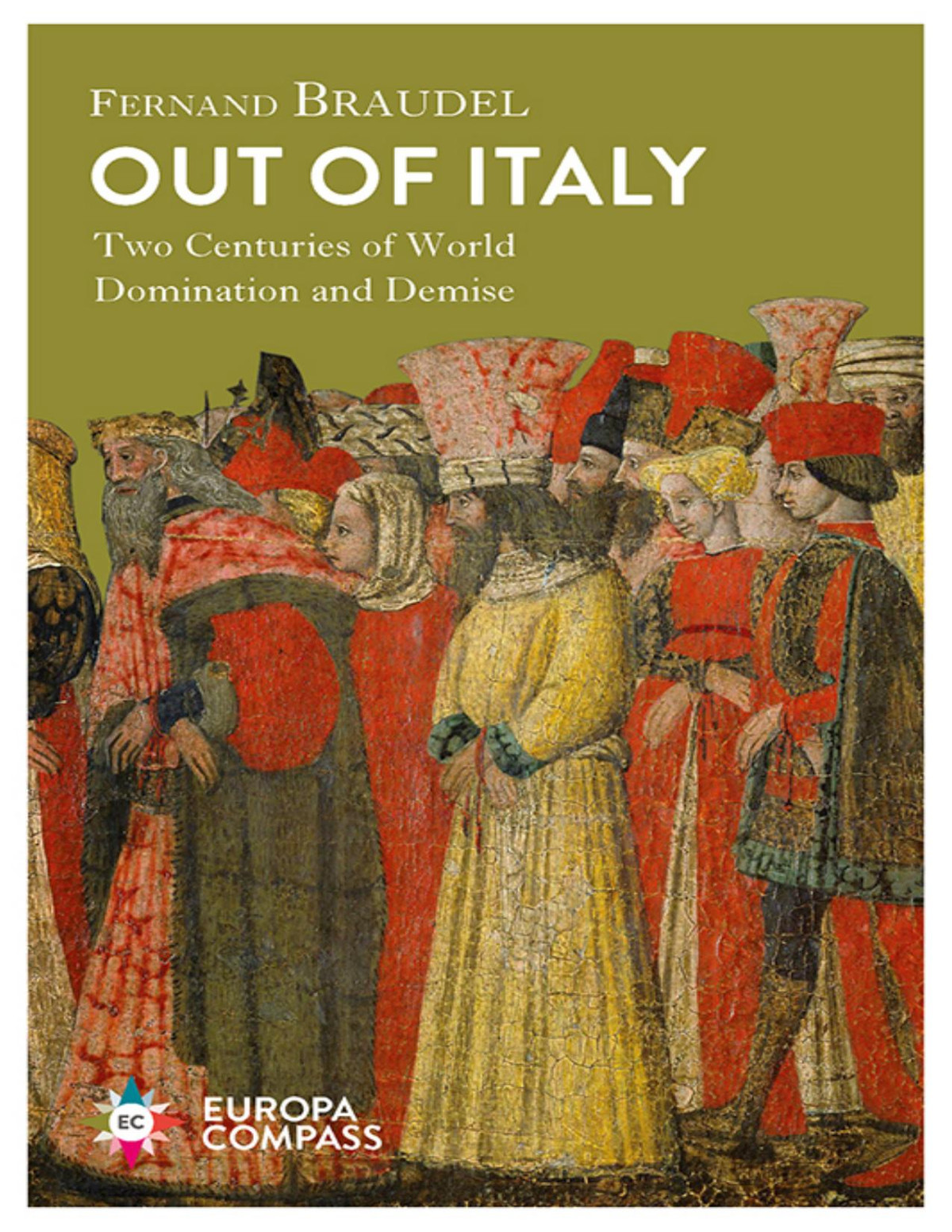 Out Of Italy Braudel Fernand Reynolds Sin