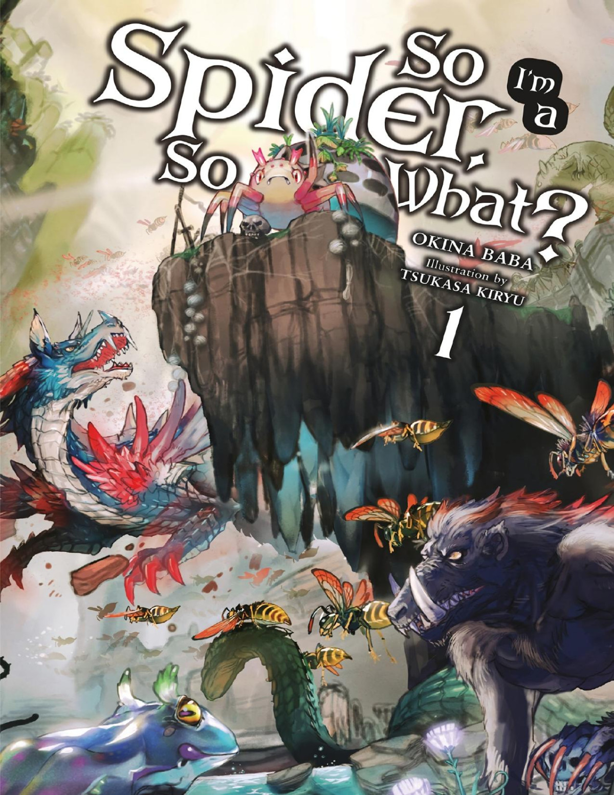 So Im A Spider So What Vol 1 Okina Baba Asahiro Kakashi