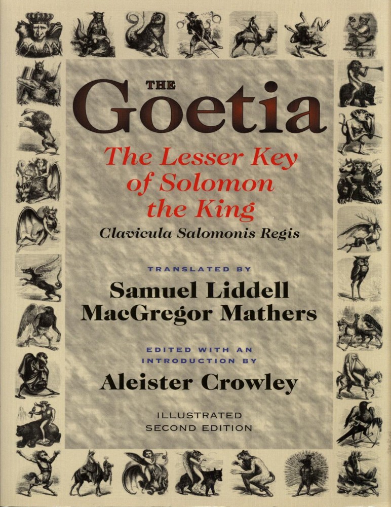 The Book Of Goetia Or The Lesser Key Of Solomon The King Aleister Crowley