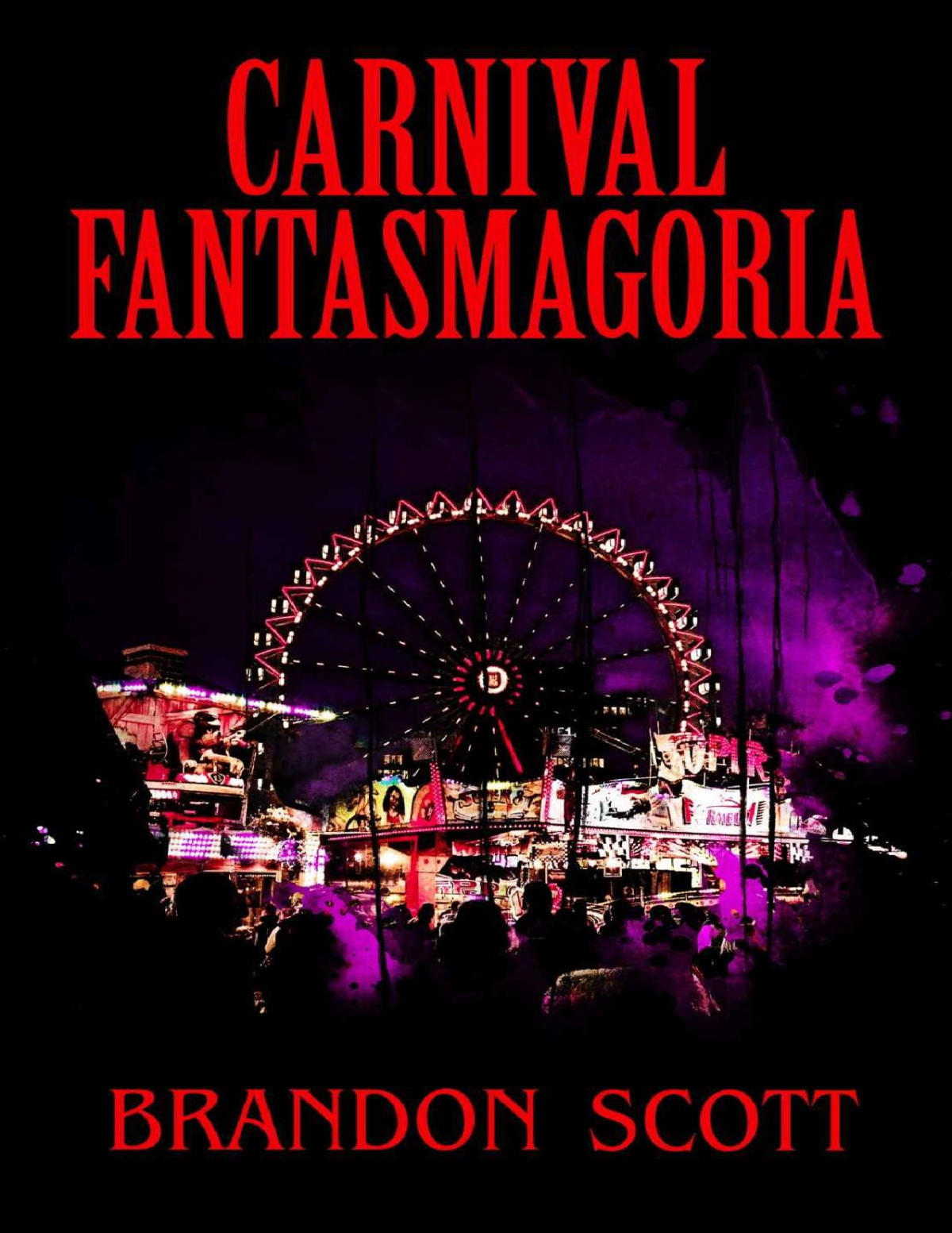 Carnival Fantasmagoria Vodou Book 3 Brandon Scott