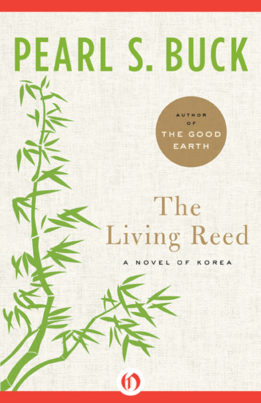 The Living Reed Pearl S Buck