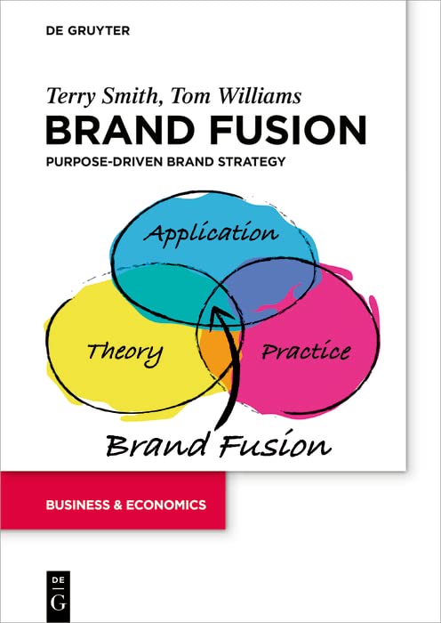 Brand Fusion Purposedriven Brand Strategy Terry Smith Tom Williams