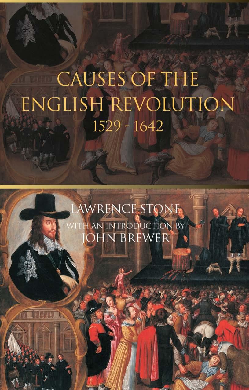 The Causes Of The English Revolution 15291642 Lawrence Stone