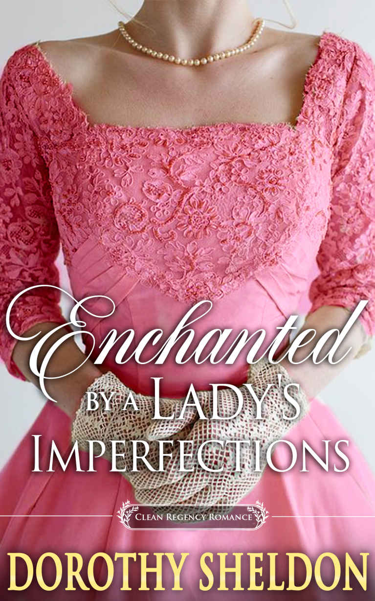 Enchanted By A Ladys Imperfections Dorothy Sheldon