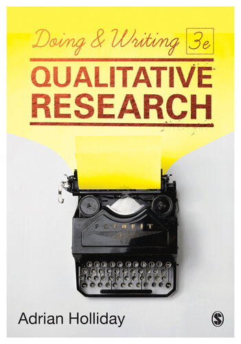 Doing Writing Qualitative Research 3 E Adrian Holliday