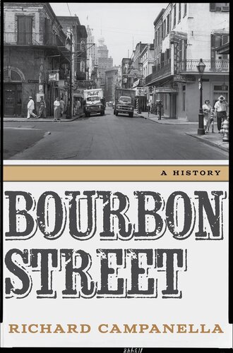 Bourbon Street Richard Campanella