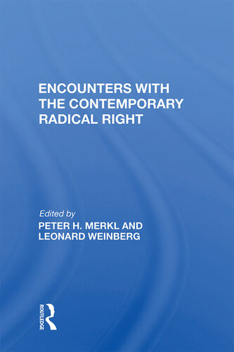 Encounters With The Contemporary Radical Right Peter H Merkl
