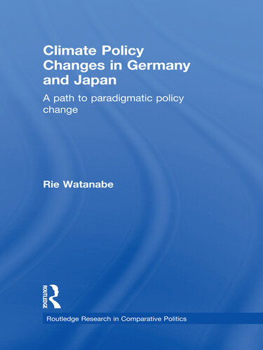 Climate Policy Changes In Germany And Japan A Path To Paradigmatic Policy Change Rie Watanabe