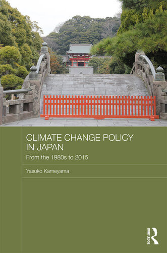 Climate Change Policy In Japan From The 1980s To 2015 Yasuko Kameyama