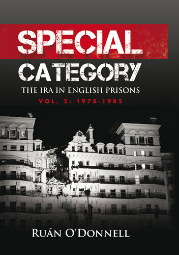 Special Category The Ira In English Prisons Vol 1 19681978 Run Odonnell