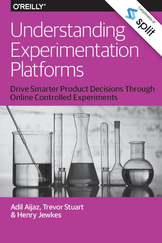 Understanding Experimentation Platforms First Adil Aijaz Trevor Stuart