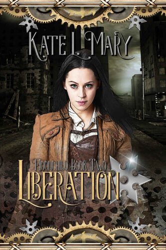 Liberation Moonchild Book 2 Kate L Mary