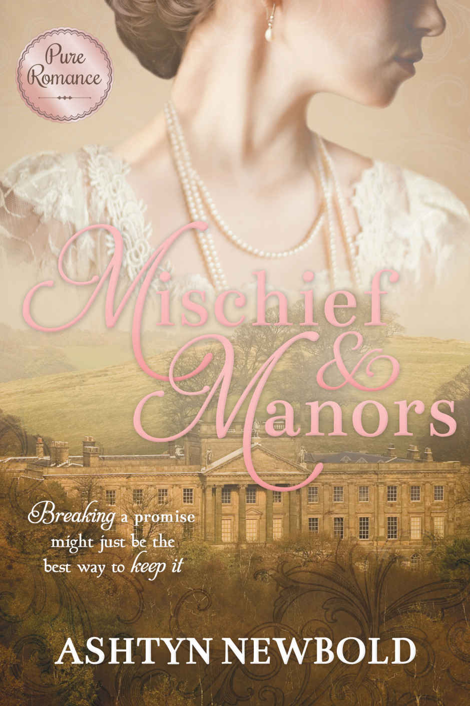 Mischief And Manors Ashtyn Newbold