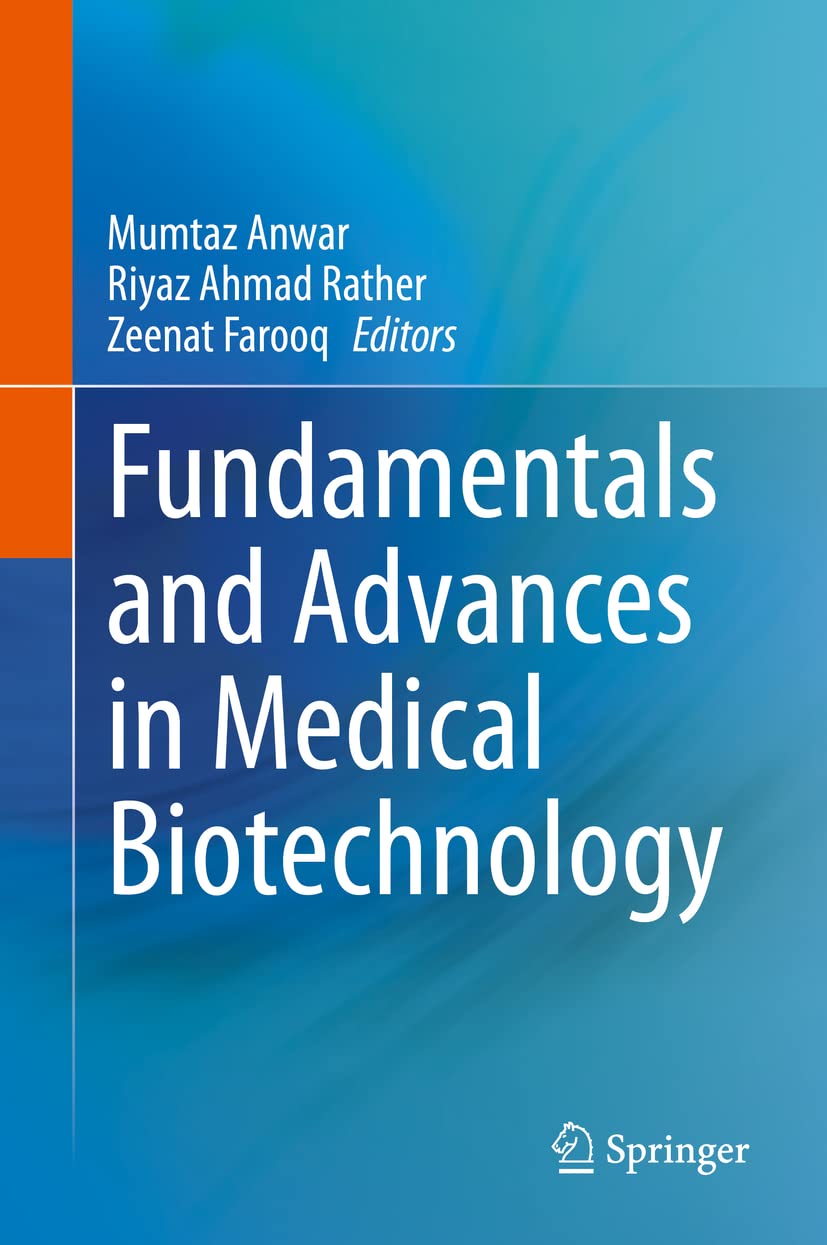 Fundamentals And Advances In Medical Biotechnology Mumtaz Anwar