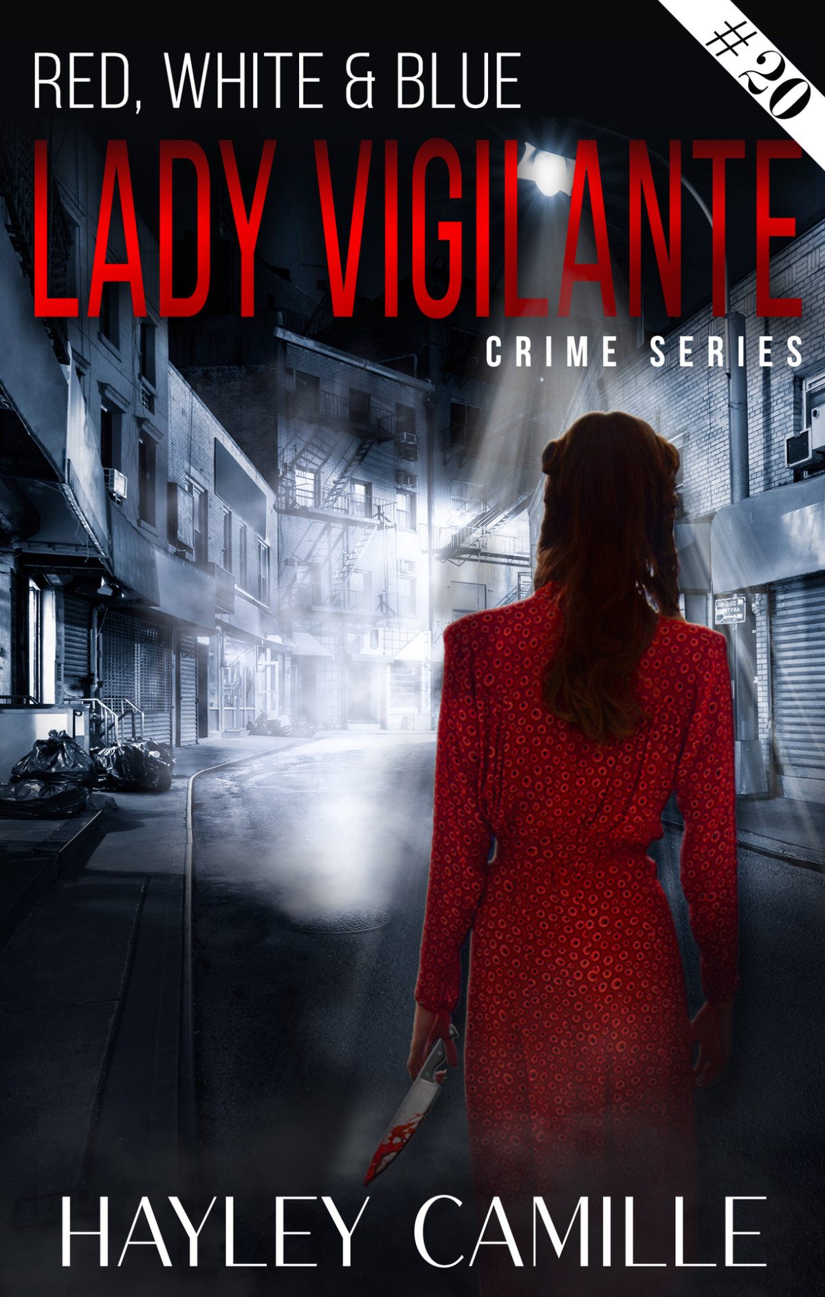 Red White And Blue Episode 20 Lady Vigilante Crime Series 1st Edition Camille