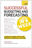 Successful Budgeting And Forecasting In A Week Roger Mason