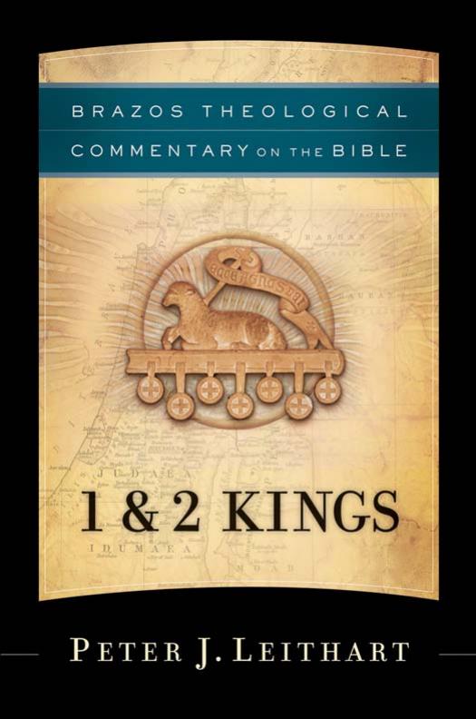 1 2 Kings Peter J Leithart