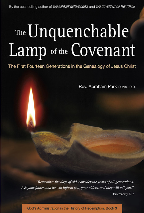 The Unquenchable Lamp Of The Covenant Abraham Park