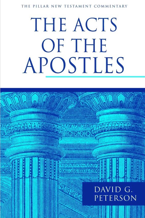 The Acts Of The Apostles David G Peterson