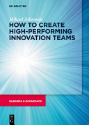 How To Create Highperforming Innovation Teams Mikael Johnsson