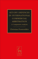 Setoff Defences In International Commercial Arbitration A Comparative Analysis 1st Edition Christiana Fountoulakis