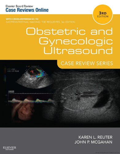 Obstetric And Gynecologic Ultrasound Case Review Series 3rd Edition Karen L Reuter Md Facr