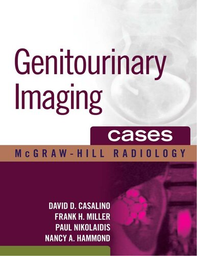Genitourinary Imaging Cases David D Casalino Frank H Miller