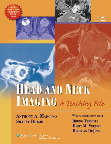 Head And Neck Imaging 2nd Edition Anthony A Mancuso Sharat Bidari