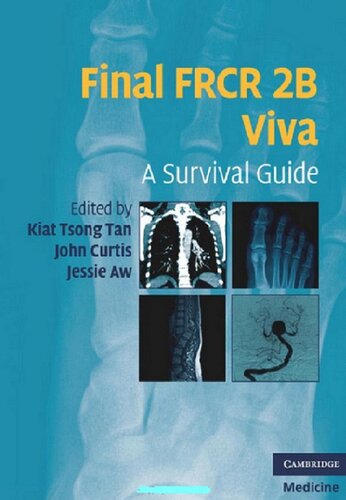 Final Frcr 2b Viva A Survival Guide Cambridge Medicine Paperback Illustrated Kiat Tsong Tan Editor
