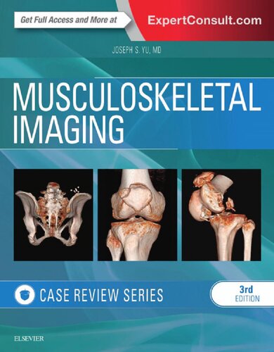 Musculoskeletal Imaging Case Review Series 3rd Edition Joseph Yu Md