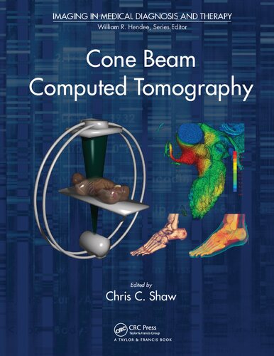 Cone Beam Computed Tomography Chris C Shaw Editor
