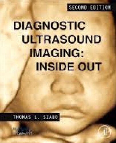 Diagnostic Ultrasound Imaging Inside Out Biomedical Engineering 2nd Edition Thomas L Szabo