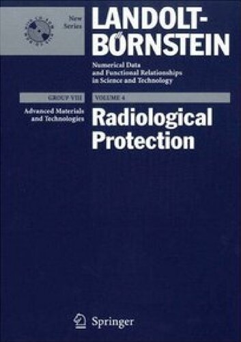 Radiological Protection Landoltbrnstein Numerical Data And Functional Relationships In Science And Technology New Series 4 2005th Edition A Kaul