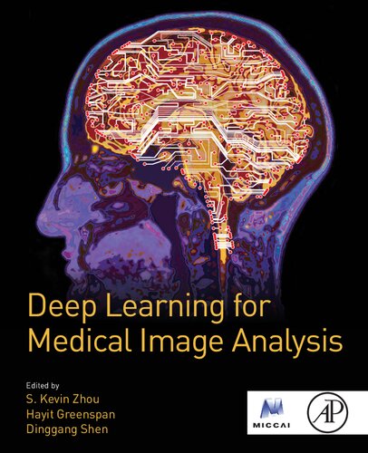 Deep Learning For Medical Image Analysis 1st Edition S Kevin Zhou