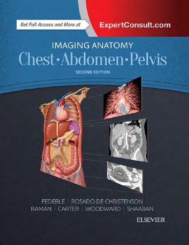 Imaging Anatomy Chest Abdomen Pelvis 2e 2nd Edition Michael P Federle Md Facr