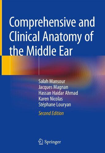 Comprehensive And Clinical Anatomy Of The Middle Ear 2nd Ed 2019 Salah Mansour