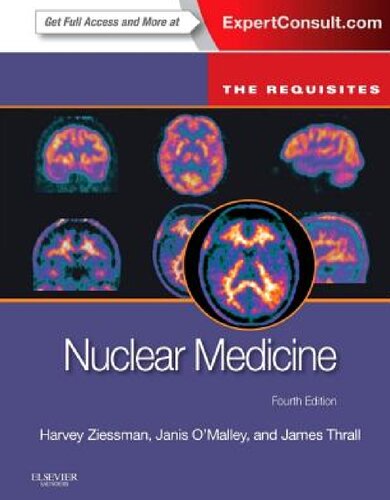 Nuclear Medicine The Requisites Requisites In Radiology 4th Edition Harvey A Ziessman Md