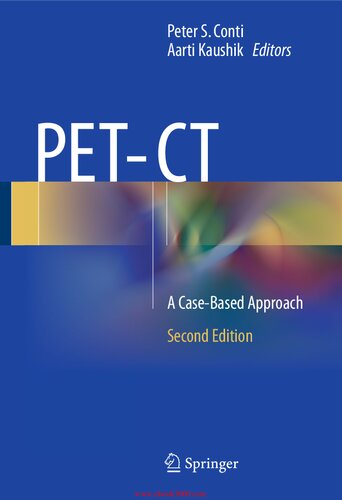 Petct A Casebased Approach 2nd Ed 2016 Peter S Conti Editor