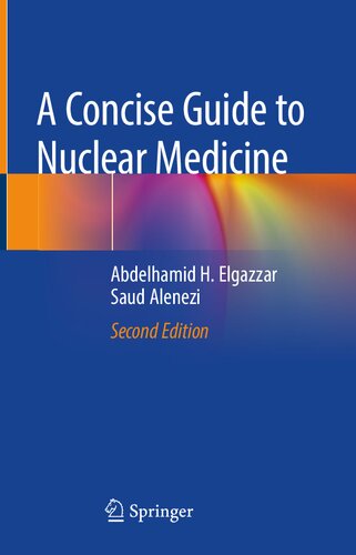 A Concise Guide To Nuclear Medicine 2nd Ed 2020 Abdelhamid H Elgazzar