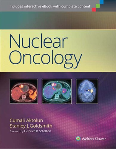 Nuclear Oncology 1st Edition Cumali Aktolun Stanley Goldsmith Md