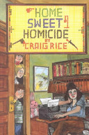 Home Sweet Homicide Craig Rice