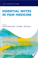 Essential Notes In Pain Medicine Enrique Collantes Celador Consultant In Anaesthetics And Pain Management Jan Rudiger