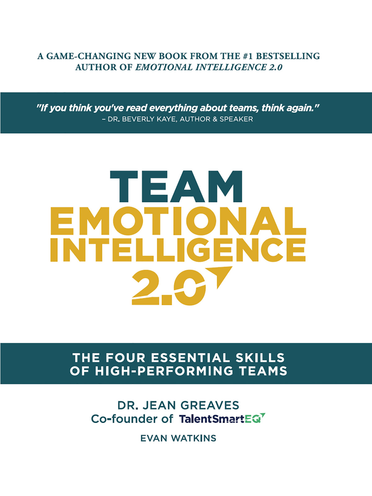 Team Emotional Intelligence 20 The Four Essential Skills Of High Performing Teams Jean Greaves