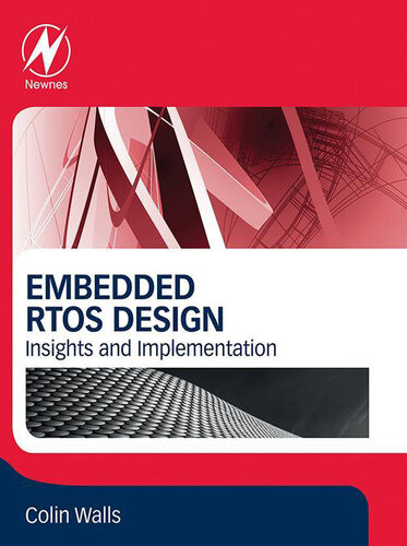 Embedded Rtos Design Insights And Implementation Colin Walls