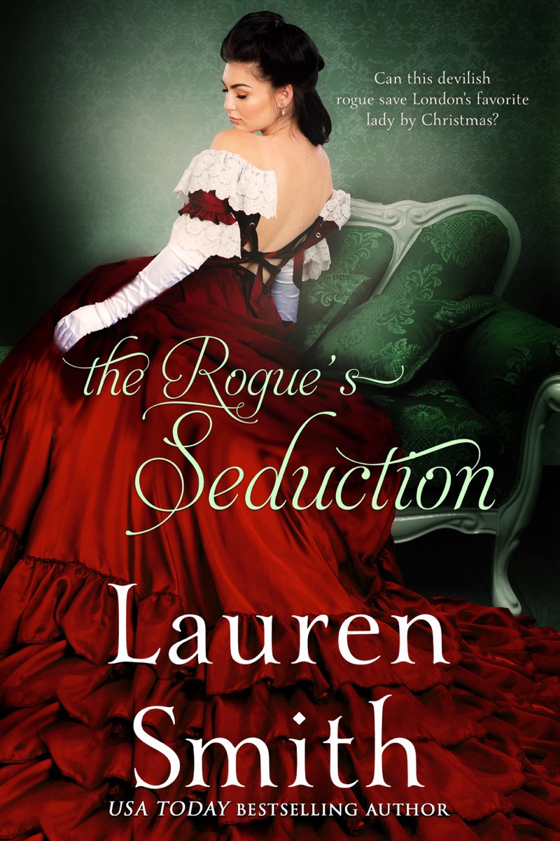 The Rogues Seduction The Seduction Book 3 Lauren Smith